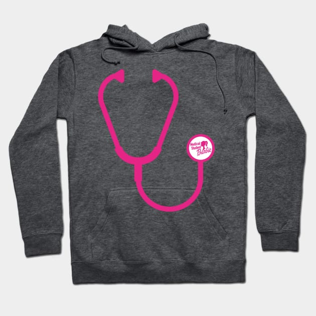 Med Student Barbie Stethoscope Hoodie by AashviPatel